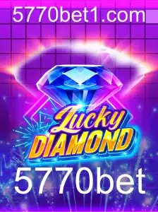 Descubra o Fascinante Mundo de LuckyDiamond e 5770bet